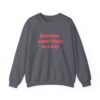 Empowerment Crewneck Sweatshirt - Beyoncé Wasn't Built in a Day - Grey Marl